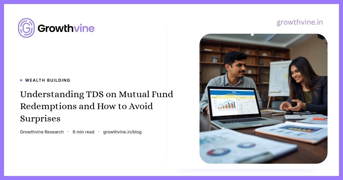 img-understanding-tds-on-mutual-fund-redemptions-1
